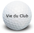 Vie du club Vie du club